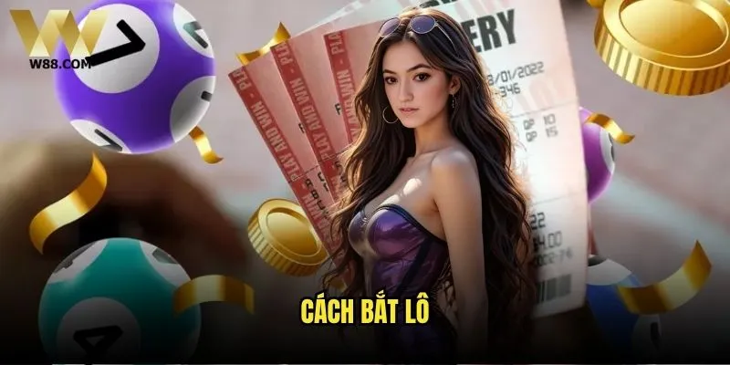 Cách bắt lô