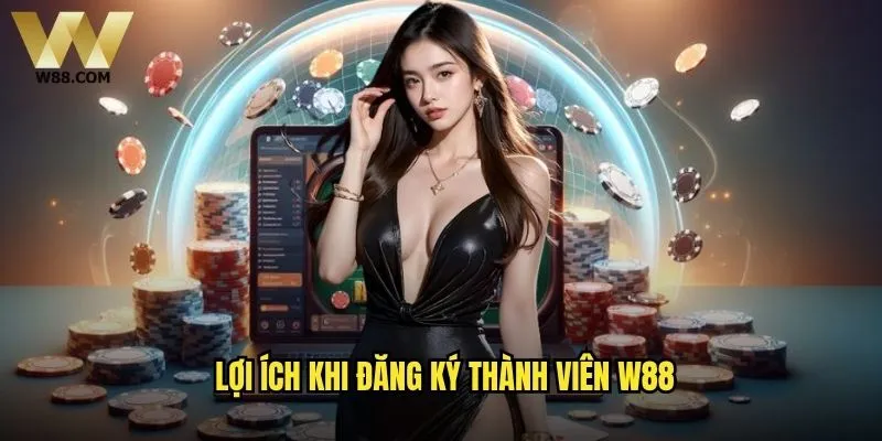 Làm sao để đăng ký tài khoản W88 nhanh chóng và an toàn? 2 Lợi ích khi đăng ký thành viên W88